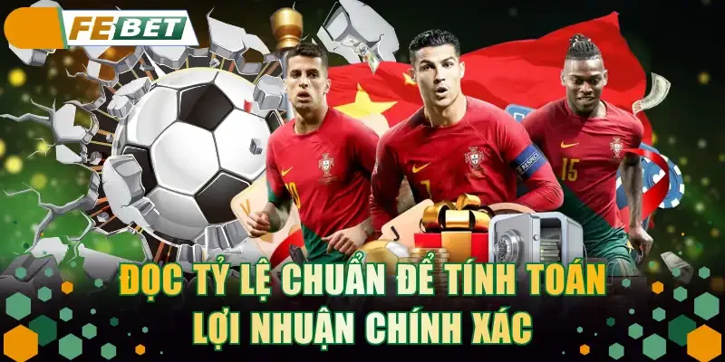 Đọc tỷ lệ chuẩn để tính toán lợi nhuận chính xác